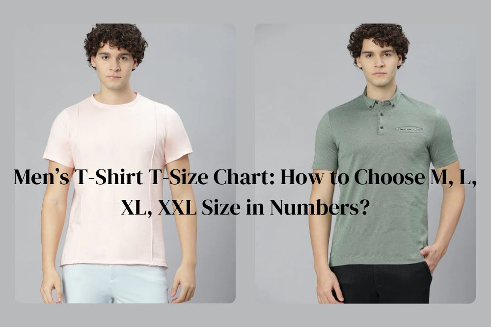 Men s T Shirt T Size Chart How to Choose M L XL XXL Size in Numbers Slowave